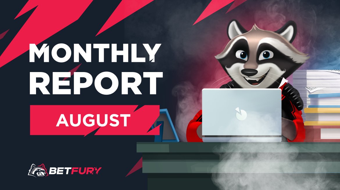 August Monthly Report
