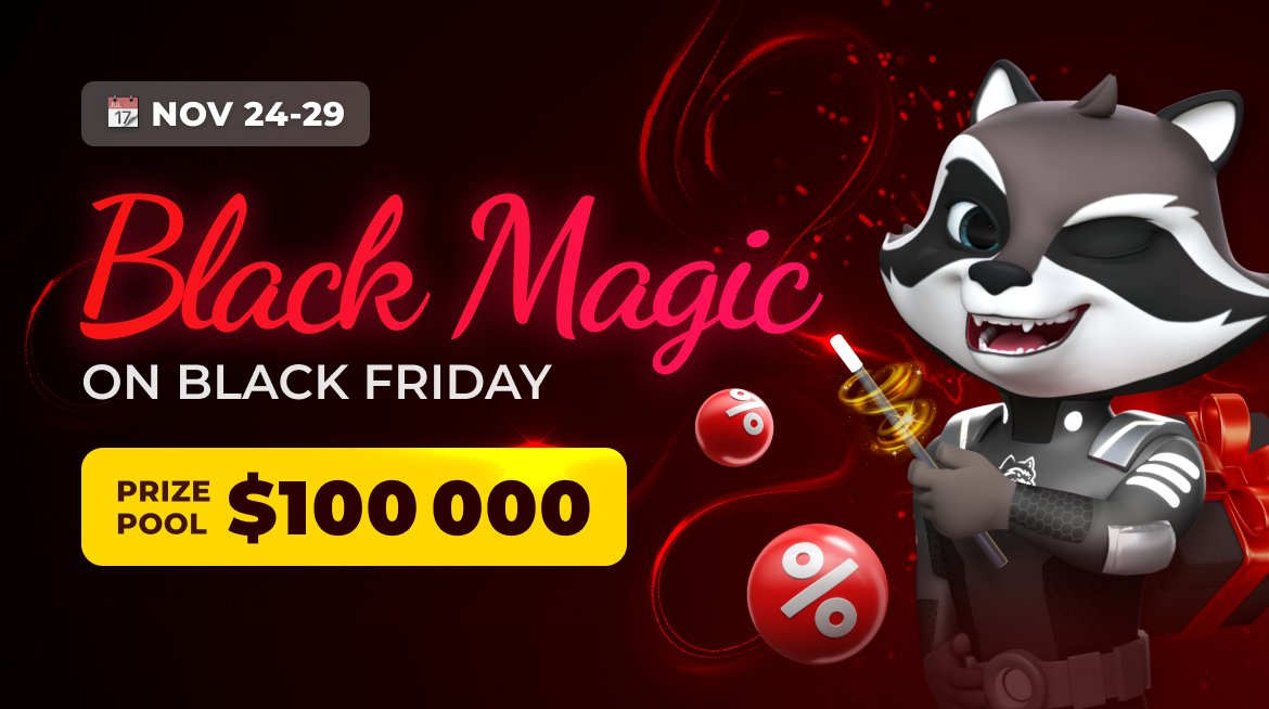 Black Friday Magic Event for $100 000