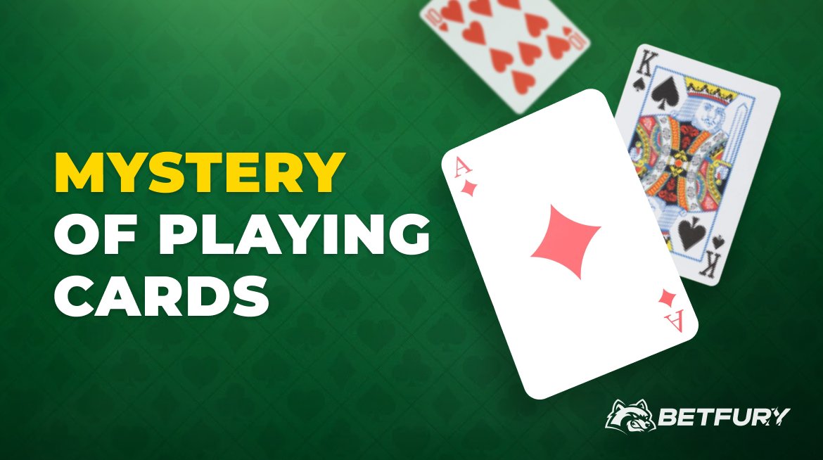 Mystery of Playing Cards