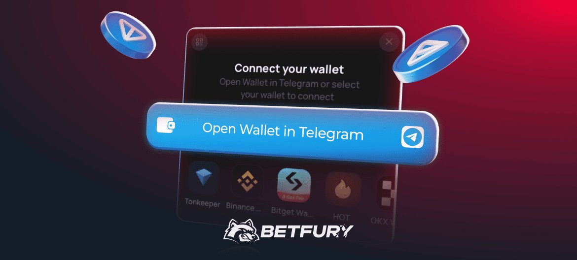 Connect Your TON Wallets on BetFury