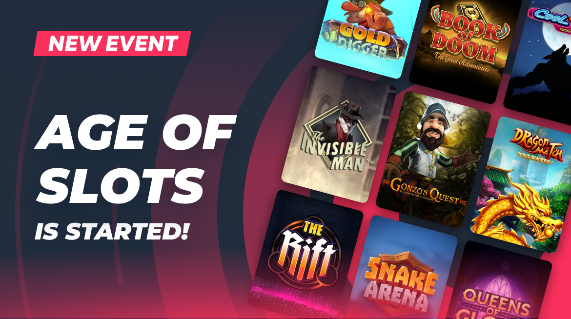 The all-spinning AGE OF SLOTS is started!
