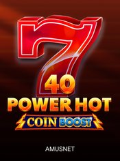 40 Power Hot Coin Boost slot by Amusnet