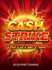 Cash Strike Hotstepper slot by Blueprint Gaming