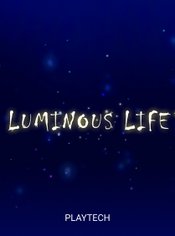 Luminous Life slot by PlayTech
