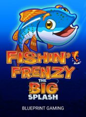Fishin’ Frenzy The Big Splash slot by Blueprint Gaming