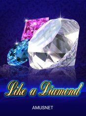 Like a Diamond slot by Amusnet