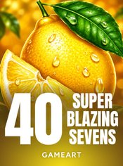 40 Super Blazing Sevens