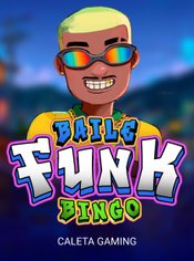 Baile Funk Bingo slot by Caleta Gaming