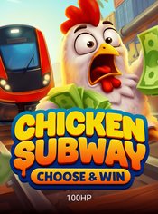 Chicken Subway: Choose and Win slot by 100HP