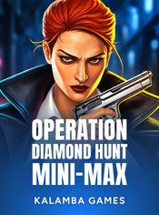 Operation Diamond Hunt Mini-Max