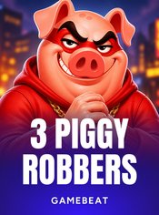 3 Piggy Robbers