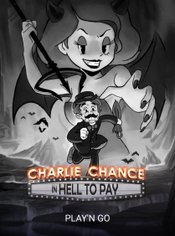 Charlie Chance in Hell to Pay slot by Play'n GO