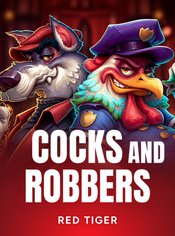 Cocks and Robbers