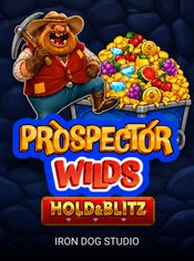 Prospector Wilds Hold & Blitz slot by Iron Dog Studio