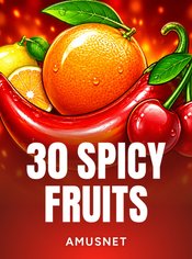 30 Spicy Fruits