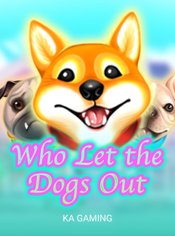 Who Let the Dogs Out slot by KA Gaming