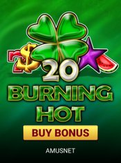 20 Burning Hot Buy Bonus slot by Amusnet