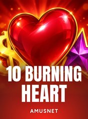 10 Burning Heart