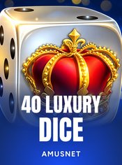40 Luxury Dice