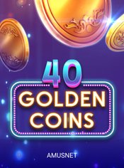 40 Golden Coins Mobile slot by Amusnet