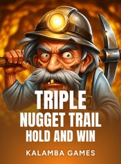 Triple Nugget Trail Hold and Win