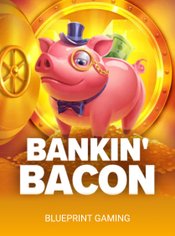 Bankin' Bacon Mobile slot by Blueprint Gaming