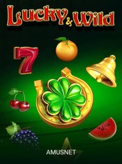 Lucky & Wild Mobile slot by Amusnet