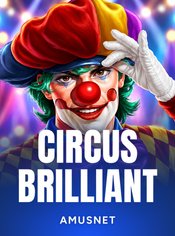 Circus Brilliant