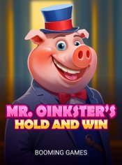 Mr. Oinksters Hold and Win slot by Booming Games