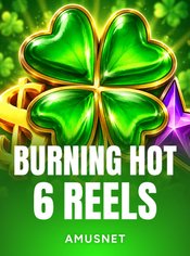 Burning Hot 6 Reels