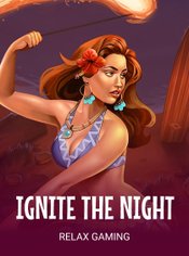 Ignite the Night slot by Relax Gaming