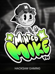Minted Mike slot by Hacksaw Gaming