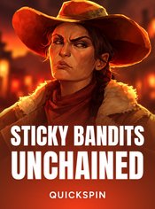Sticky Bandits Unchained