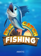 Epic Catch Fishing slot by Amatic