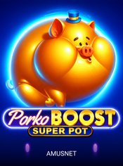 Porko Boost Super Pot slot by Amusnet