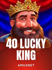 40 Lucky King