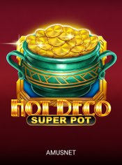 Hot Deco Super Pot slot by Amusnet