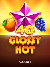 40 Glossy Hot slot by Amusnet