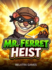 Mr. Ferret Heist slot by Belatra Games