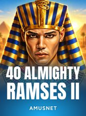 40 Almighty Ramses II