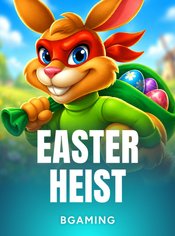Easter Heist