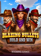Blazing Bullets: Hold and Win slot by Booming Games