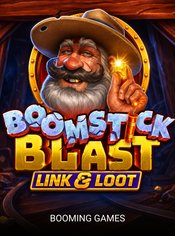 Boomstick Blast: Link & Loot slot by Booming Games