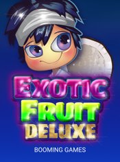 Exotic Fruit Deluxe slot by Booming Games