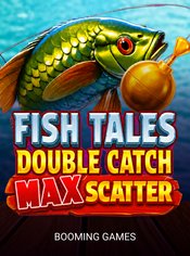 Fish Tales: Double Catch Max Scatter slot by Booming Games