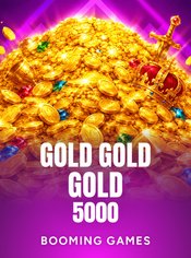 Gold Gold Gold 5000