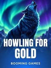 Howling for Gold