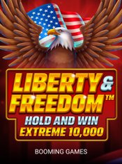 Liberty and Freedom Hold and Win Extreme 10,000 slot by Booming Games