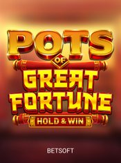 Pots of Great Fortune - Hold & Win slot by Betsoft