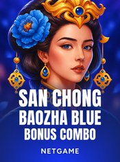 San Chong BaoZha Blue: Bonus Combo